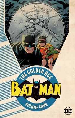 Batman The Golden Age Vol. 4 book
