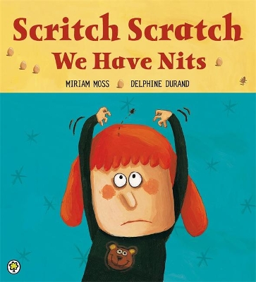 Scritch Scratch, We Have Nits book