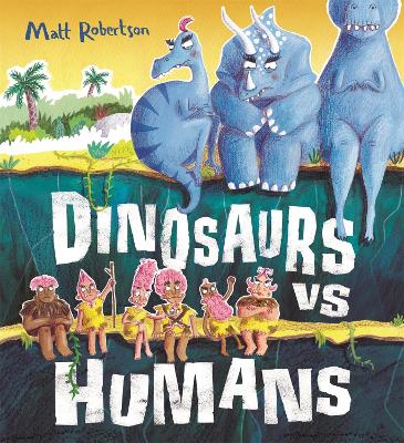 Dinosaurs vs Humans book