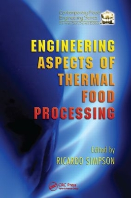 Engineering Aspects of Thermal Food Processing by Da-Wen Sun