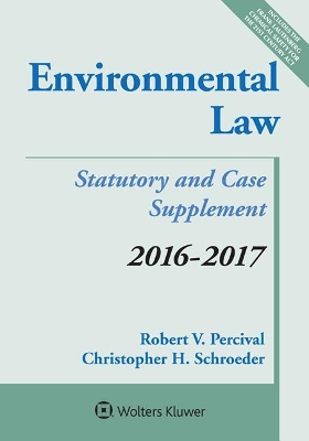 Environmental Law by Robert V Percival
