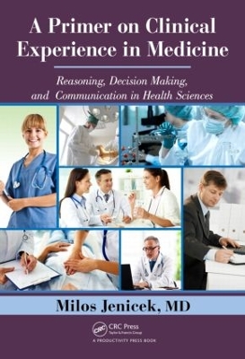 Primer on Clinical Experience in Medicine book