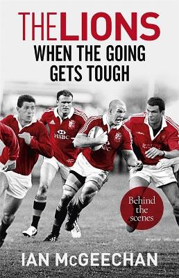 Lions: When the Going Gets Tough book