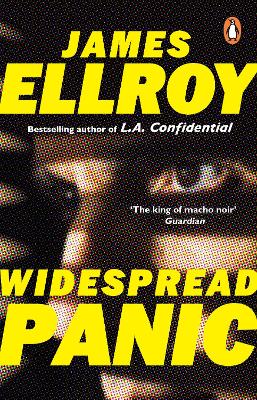 Widespread Panic by James Ellroy