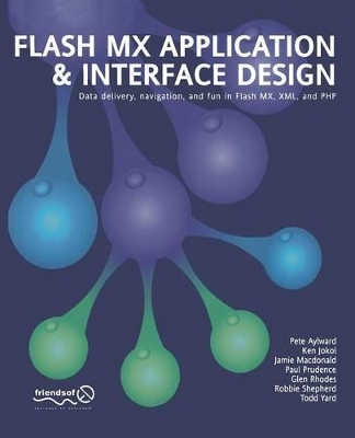 Flash MX Application And Interface Design book