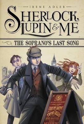 Sherlock, Lupin & Me: #2 The Soprano's Last Song book