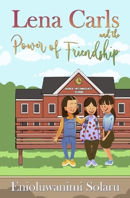 Lena Carls and The Power of Friendship book