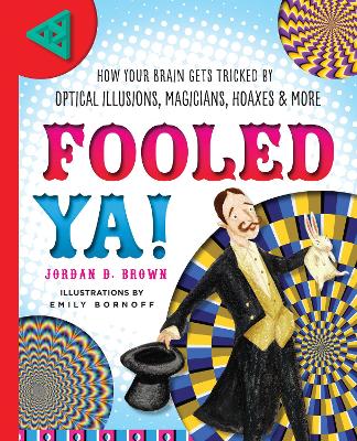 Fooled Ya! by Jordan D Brown