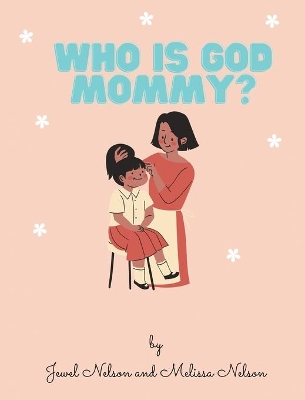 Who is God Mommy book
