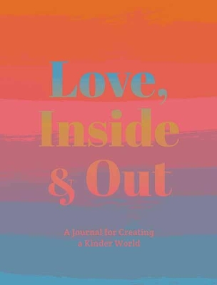 Love, Inside And Out book