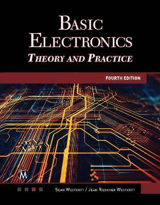 Basic Electronics: Theory and Practice book