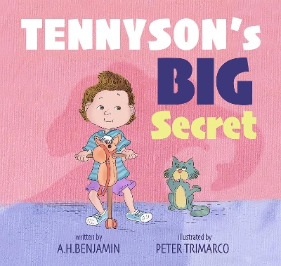 Tennyson's Big Secret by A.H. Benjamin