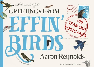 Greetings from Effin' Birds: 100 Tear-Out Postcards book