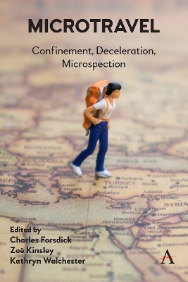 Microtravel: Confinement, Deceleration, Microspection book