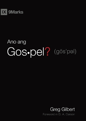 Ano ang Gospel? (What Is the Gospel?) (Taglish) book