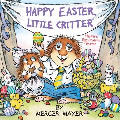 Happy Easter, Little Critter by Mercer Mayer