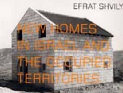 New Homes in Israel and the Occupied Territories book