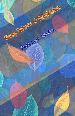 Young Talents of Uzbekistan book