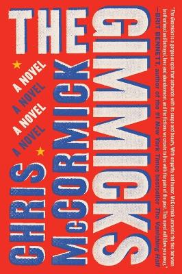 The Gimmicks: A Novel by Chris McCormick