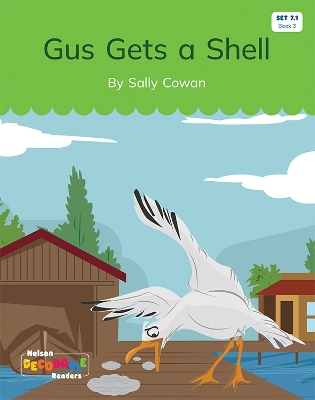 Gus Gets a Shell (Set 7.1, Book 3) book