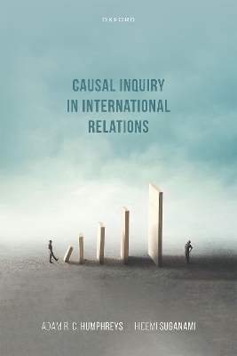 Causal Inquiry in International Relations book