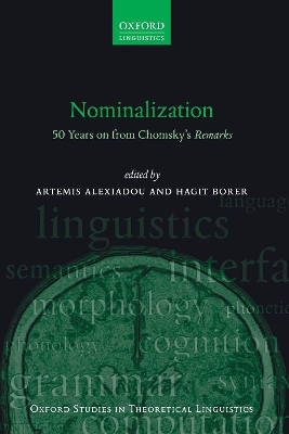 Nominalization: 50 Years on from Chomsky's Remarks by Artemis Alexiadou