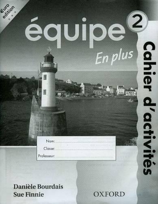 Équipe: Level 2: Workbook 2 En Plus: Euro Edition book