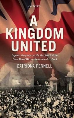 A Kingdom United by Catriona Pennell