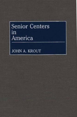 Senior Centers in America book