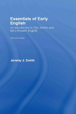 Essentials of Early English by Jeremy J. Smith