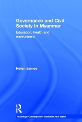 Governance and Civil Society in Myanmar book