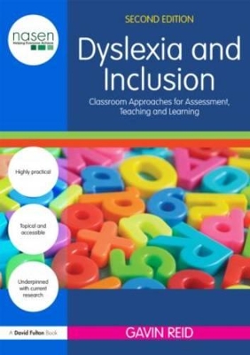 Dyslexia and Inclusion by Gavin Reid