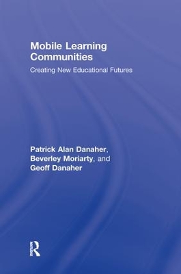 Mobile Learning Communities by Patrick Alan Danaher