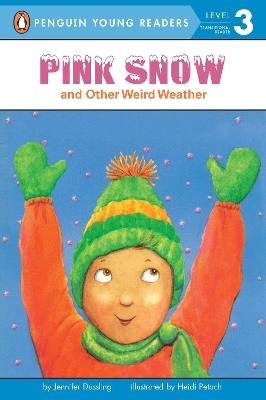 Pink Snow and Other Weird Weather book