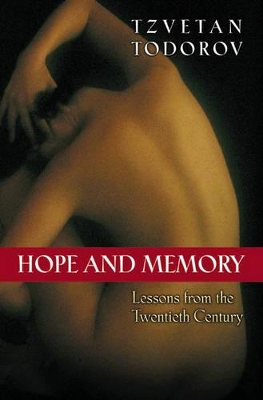 Hope and Memory by Tzvetan Todorov