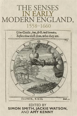 Senses in Early Modern England, 1558-1660 book