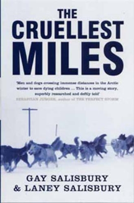 Cruellest Miles by Gay Salisbury