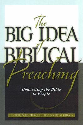 Big Idea of Biblical Preaching book