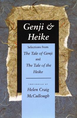 The Genji & Heike by Helen Craig McCullough
