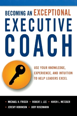 Becoming an Exceptional Executive Coach book