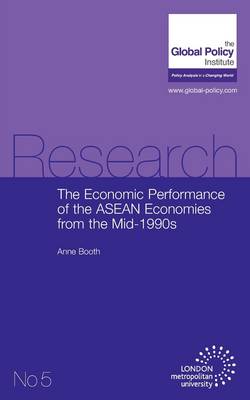 Economic Performance of the ASEAN Economies from the Mid-1990s book