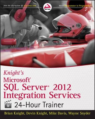 Knight's Microsoft SQL Server 2012 Integration Services 24-Hour Trainer book