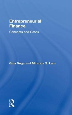 Entrepreneurial Finance by Miranda S. Lam