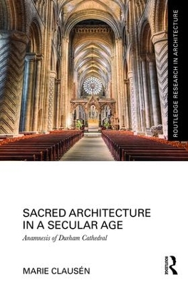 Sacred Architecture in a Secular Age book