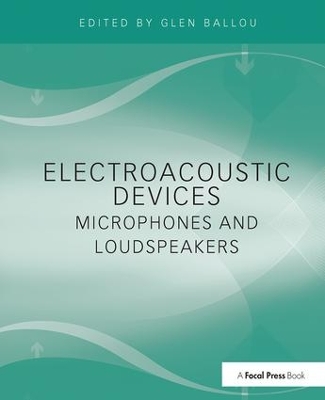 Electroacoustic Devices: Microphones and Loudspeakers book