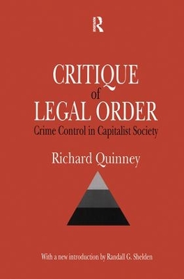 Critique of the Legal Order by Richard Quinney