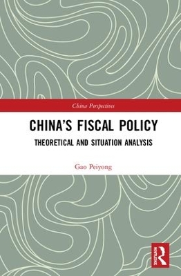 China's Fiscal Policy by Gao Peiyong