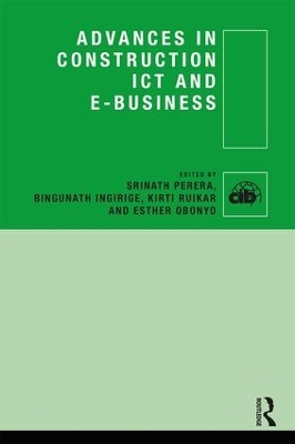 Advances in Construction ICT and e-Business by Srinath Perera