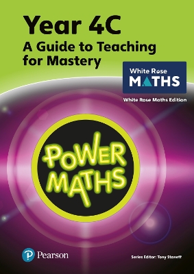 Power Maths Teaching Guide 4C - White Rose Maths edition book