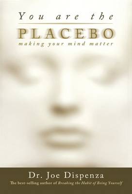 You Are the Placebo book
